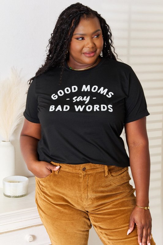 Simply Love GOOD MOMS SAY BAD WORDS Graphic Tee - Cute Little Wish